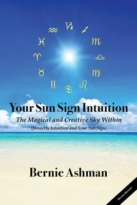 L'intuizione del vostro segno solare - Your Sun Sign Intuition