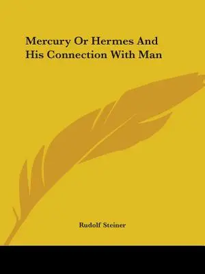 Mercurio o Ermete e il suo legame con l'uomo - Mercury Or Hermes And His Connection With Man