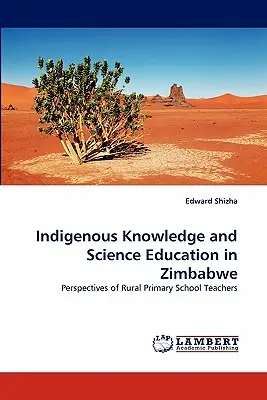 Conoscenze indigene ed educazione scientifica in Zimbabwe - Indigenous Knowledge and Science Education in Zimbabwe