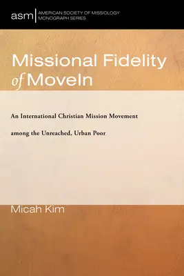 Fedeltà missionaria di MoveIn - Missional Fidelity of MoveIn