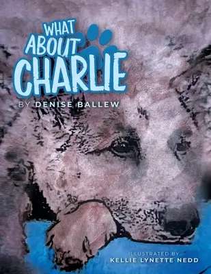 Cosa c'è di Charlie - What About Charlie