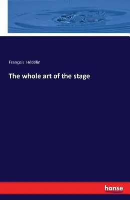 Tutta l'arte del palcoscenico - The whole art of the stage