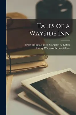 Racconti di una locanda di campagna - Tales of a Wayside Inn