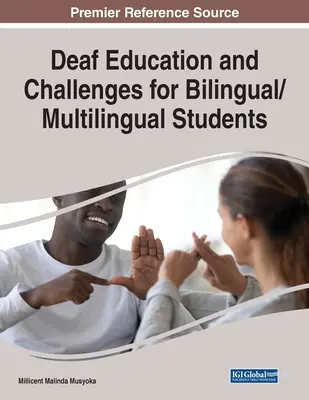 L'educazione dei sordi e le sfide per gli studenti bilingue/multilingue - Deaf Education and Challenges for Bilingual/Multilingual Students
