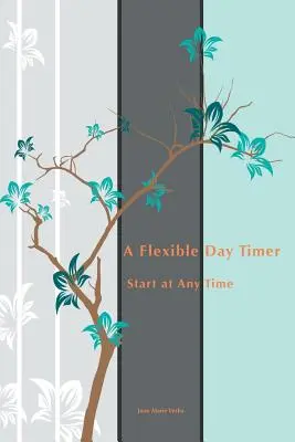 Un timer giornaliero flessibile: iniziare in qualsiasi momento - A Flexible Day Timer: Start at Any Time