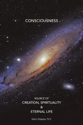 Coscienza Fonte di Creazione, Spiritualità e Vita Eterna - Consciousness Source of Creation, Spirituality & Eternal Life