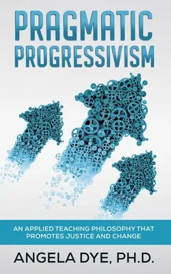 Progressismo pragmatico - Pragmatic Progressivism