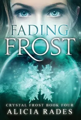 Il gelo che svanisce - Fading Frost