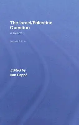 La questione Israele/Palestina: Un lettore - The Israel/Palestine Question: A Reader