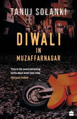 Diwali a Muzaffarnagar: Storie - Diwali in Muzaffarnagar: Stories