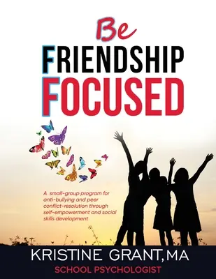 Bff - Essere focalizzati sull'amicizia - Bff - Be Friendship Focused