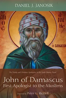 Giovanni di Damasco, primo apologeta dei musulmani - John of Damascus, First Apologist to the Muslims