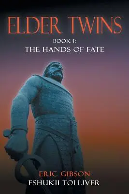 Gemelli anziani: Libro 1: Le mani del destino - Elder Twins: Book 1: The Hands of Fate