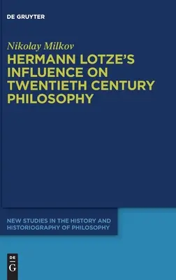 L'influenza di Hermann Lotze sulla filosofia del XX secolo - Hermann Lotze's Influence on Twentieth Century Philosophy