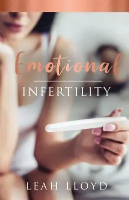 Infertilità emotiva - Emotional Infertility