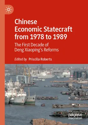 L'economia cinese dal 1978 al 1989: il primo decennio di riforme di Deng Xiaoping - Chinese Economic Statecraft from 1978 to 1989: The First Decade of Deng Xiaoping's Reforms
