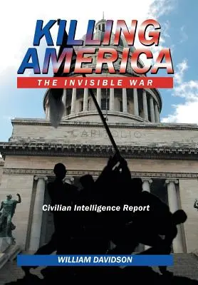 Uccidere l'America: La guerra invisibile - Killing America: The Invisible War