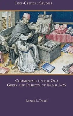 Commento al greco antico e alla Peshitta di Isaia 1-25 - Commentary on the Old Greek and Peshitta of Isaiah 1-25