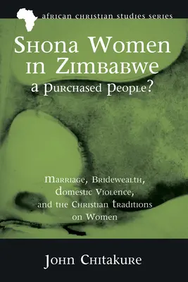 Le donne Shona in Zimbabwe: un popolo comprato? - Shona Women in Zimbabwe-A Purchased People?