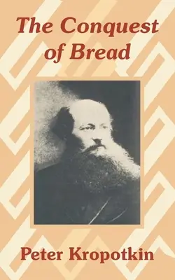 La conquista del pane - The Conquest of Bread