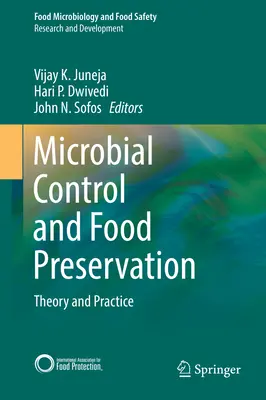Controllo microbico e conservazione degli alimenti: Teoria e pratica - Microbial Control and Food Preservation: Theory and Practice