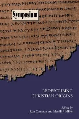 Ridescrivere le origini cristiane - Redescribing Christian Origins