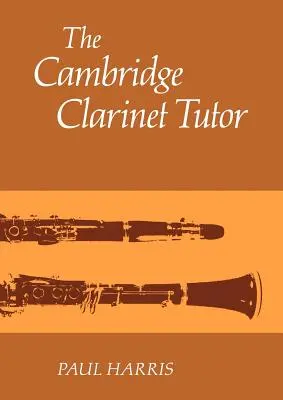 Il tutor per clarinetto di Cambridge - The Cambridge Clarinet Tutor
