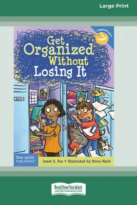 Organizzarsi senza perdere la testa [Edizione standard a grande tiratura 16 pagine]. - Get Organized Without Losing It [Standard Large Print 16 Pt Edition]