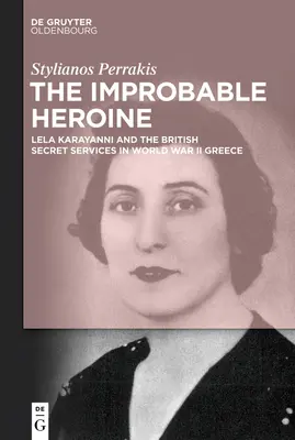 L'eroina improbabile - The Improbable Heroine