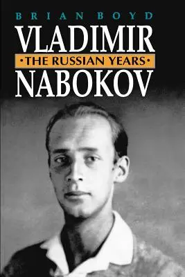 Vladimir Nabokov: Gli anni russi - Vladimir Nabokov: The Russian Years