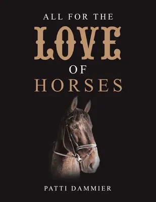 Tutto per amore dei cavalli - All for the Love of Horses