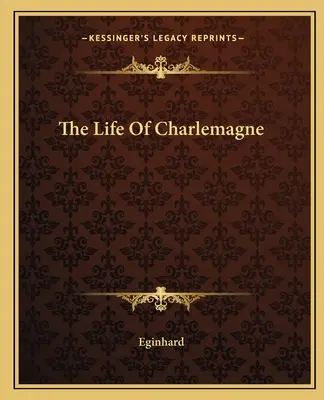 La vita di Carlo Magno - The Life Of Charlemagne