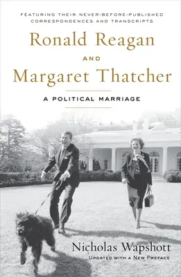 Ronald Reagan e Margaret Thatcher: Un matrimonio politico - Ronald Reagan and Margaret Thatcher: A Political Marriage