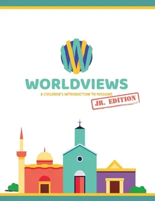 Libro di lavoro WorldViews Junior: Edizione Progetto 42: Progetto 42 - WorldViews Junior Workbook: Project42 Edition: Project 42
