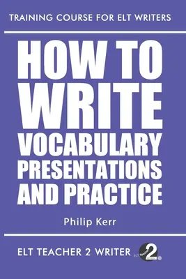 Come scrivere presentazioni ed esercitazioni sul vocabolario - How To Write Vocabulary Presentations And Practice