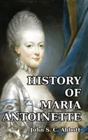 Storia di Maria Antonietta - History of Maria Antoinette