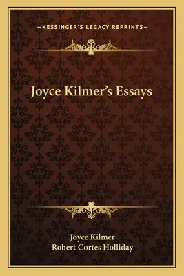 I saggi di Joyce Kilmer - Joyce Kilmer's Essays