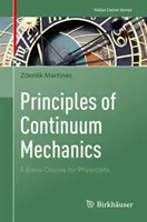 Principi di meccanica del continuo: Un corso di base per fisici - Principles of Continuum Mechanics: A Basic Course for Physicists