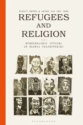 Rifugiati e religione: Studi etnografici sulle traiettorie globali - Refugees and Religion: Ethnographic Studies of Global Trajectories