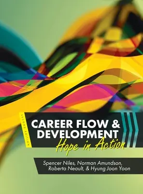 Flusso e sviluppo di carriera: La speranza in azione - Career Flow and Development: Hope in Action