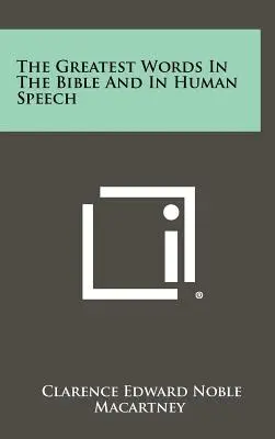 Le più grandi parole della Bibbia e del linguaggio umano - The Greatest Words in the Bible and in Human Speech
