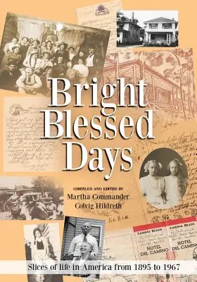 Giorni luminosi e benedetti - Bright Blessed Days