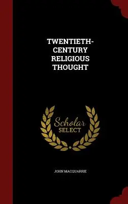 Il pensiero religioso del XX secolo - Twentieth-Century Religious Thought