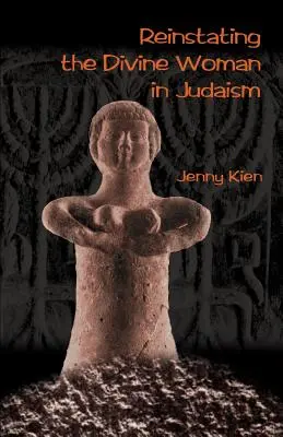La reintegrazione della donna divina nell'ebraismo - Reinstating the Divine Woman in Judaism