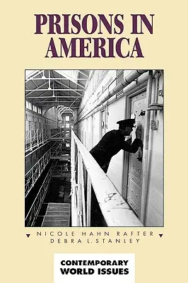 Le prigioni in America: Un manuale di riferimento - Prisons in America: A Reference Handbook