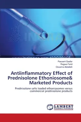 Effetto antinfiammatorio del prednisolone etoniosoma e dei prodotti in commercio - Antiinflammatory Effect of Prednisolone Ethoniosome& Marketed Products