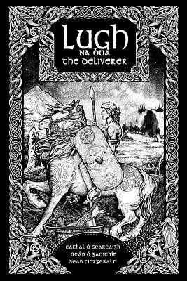Lugh na Bua - Lugh il liberatore - Lugh na Bua - Lugh the Deliverer