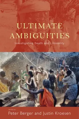 Ambiguità ultime: Indagine su morte e liminalità - Ultimate Ambiguities: Investigating Death and Liminality