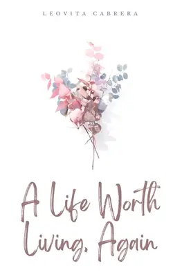 Una vita degna di essere vissuta, di nuovo - A Life Worth Living, Again