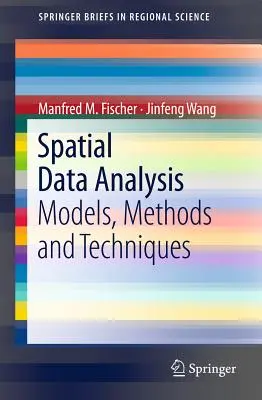 Analisi dei dati spaziali: Modelli, metodi e tecniche - Spatial Data Analysis: Models, Methods and Techniques